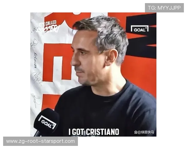 内维尔点名批评曼联四位球星，称他们本应表现更好，内维尔评价c罗